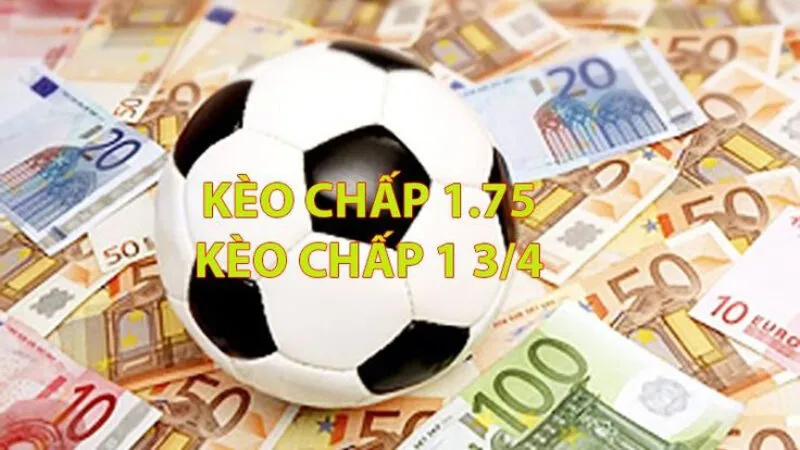 Những Lưu Ý Khi Đặt Cược Kèo 1.75 Tài Xỉu