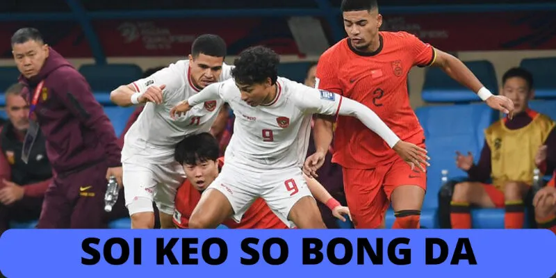 FAQs Về Soi keo so bong da