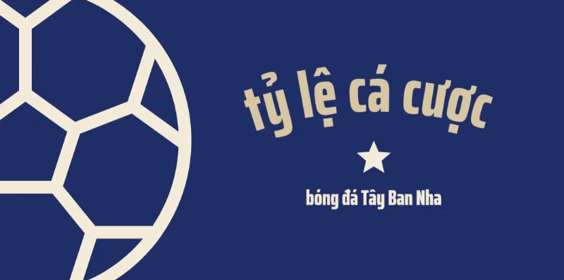 FAQs về tỷ lệ cá cược bóng đá Tây Ban Nha